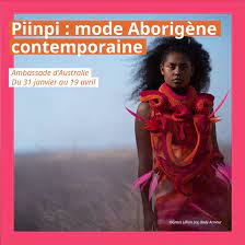 piinpi : expo mode contemporaine aborigène à l’ambassade d’australie. bhv marais.