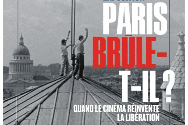 Paris brûle-t-il ? expo au musée de la libération de paris. le film, du vrai faux ?