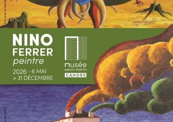 nino ferrer peintre au musée henri-martin de cahors jusqu&rsquo;au 31 décembre 2026.