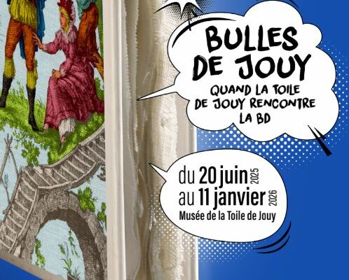 bulles de jouy : quand la toile de jouy rencontre la bd. expo au musée de la toile de jouy.