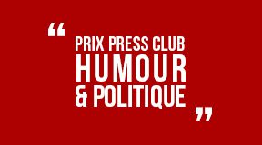 volontaire ou involontaire quand les politiques sont drôles. prix press club humour et politique.